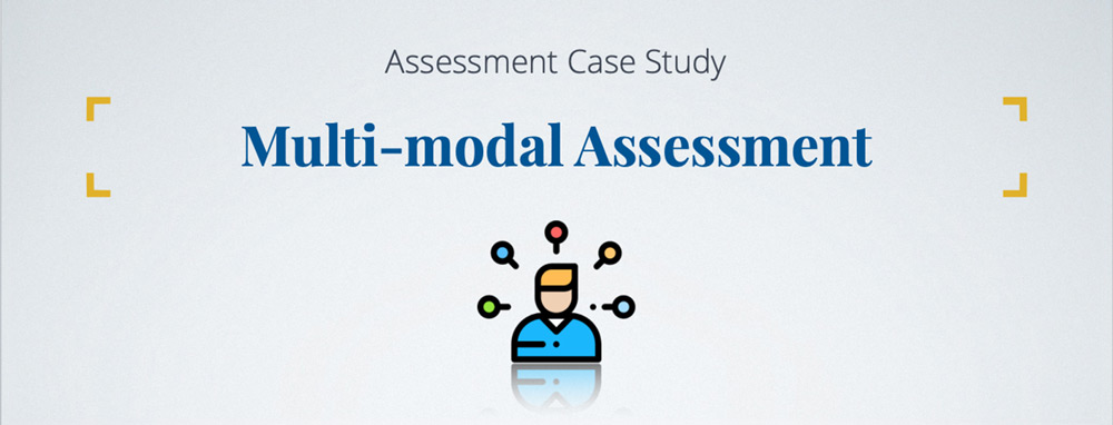 Banner: Assessment Case Study - Multi-modal Assessment